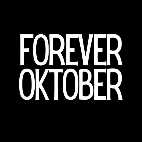 Forever Oktober