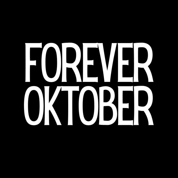 Forever Oktober